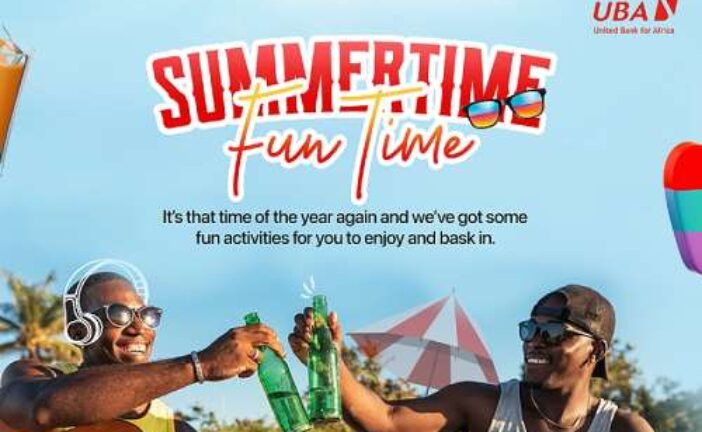 UBA Offers Customers Unforgettable #Fun Summer Treat With ‘Fun Summer’