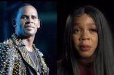 R Kelly’s Daughter Claims He Sexually Abused Her As A Child