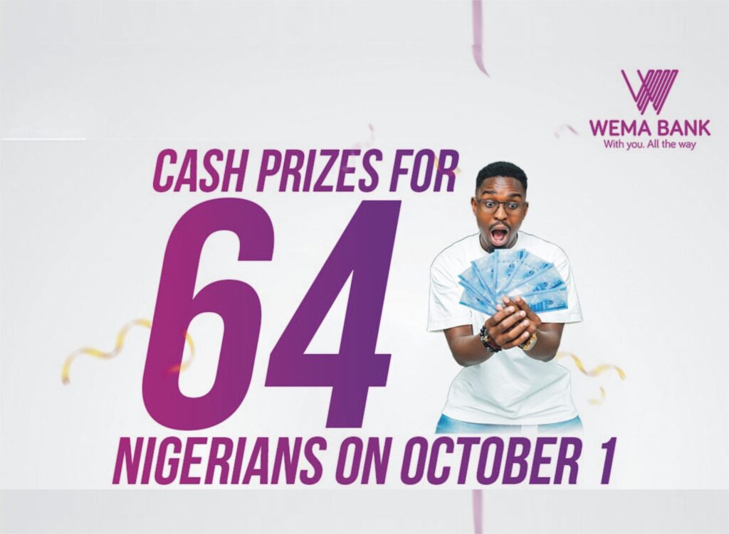 Wema Bank Commemorates Nigeria at 64; To Reward 64 Customers with Cash Prizes