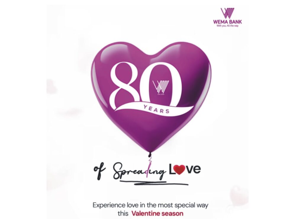 Wema Bank kicks off 80th-anniversary campaign with ‘80 Acts of Love’ Valentine Campaign