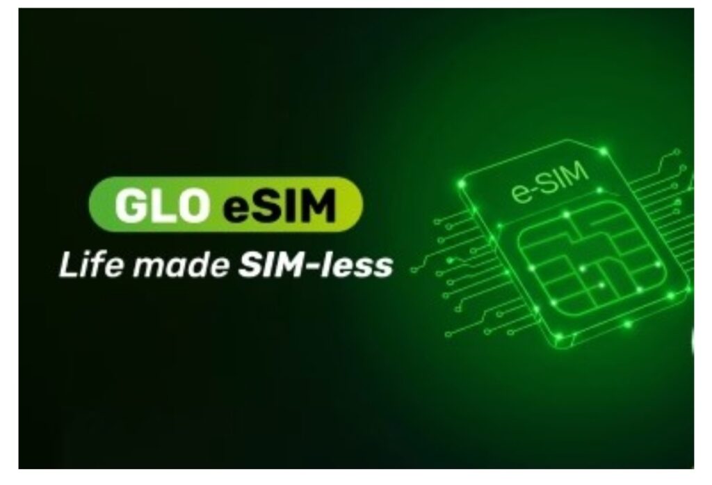 Glo gives customers free 5G data  on e-SIM