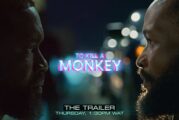 Kemi Adetiba Unveils Trailer To New Crime Drama ‘To Kill A Monkey’