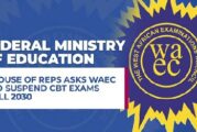 Reps Ask WAEC To Halt CBT Policy Till 2030